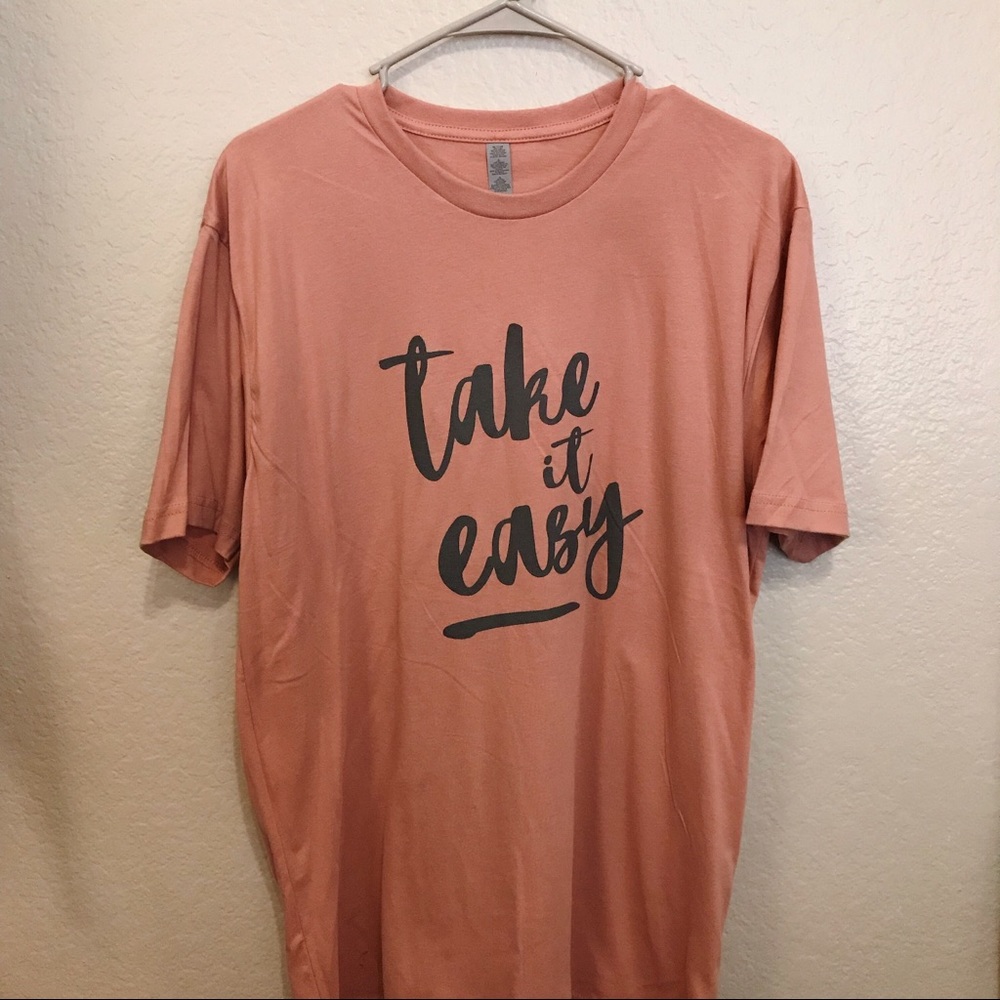 Take It Easy Blush Unisex Shirt